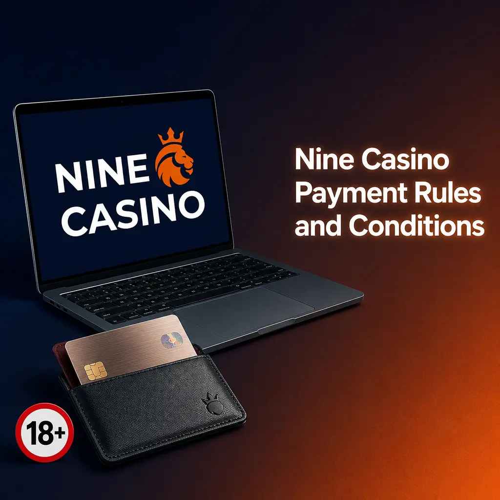 Nine Casino payment rules and conditions overview